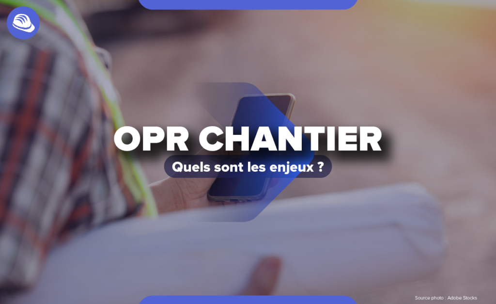 Batiscript OPR chantier