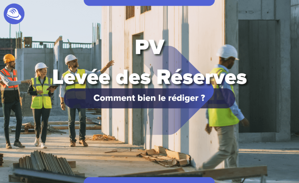 PV de levée de réserves 