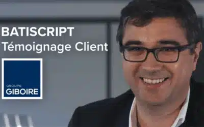 BatiScript réinvente le suivi de chantier chez Giboire