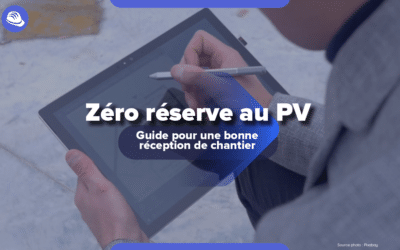 Comment optimiser la gestion des réserves en réception de chantier ?