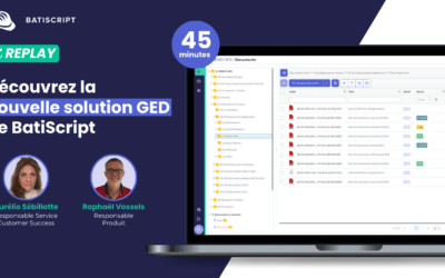 Découvrez la nouvelle GED de BatiScript