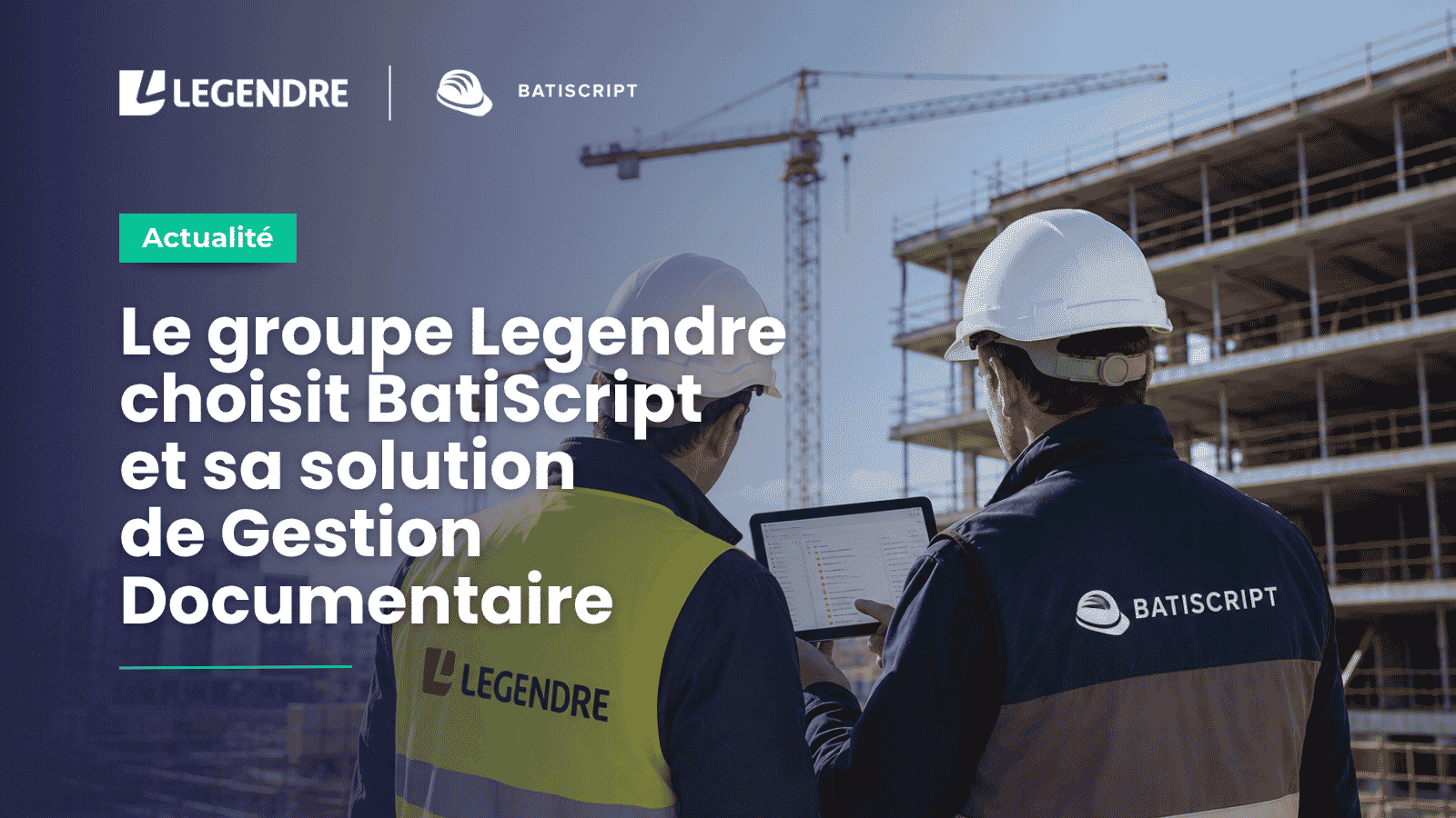 cover_accord cadre legendre Accord cadre Groupe Legendre et BatiScript